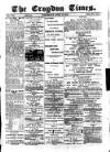 Croydon Times Wednesday 10 April 1878 Page 1