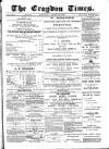 Croydon Times Saturday 10 April 1880 Page 1