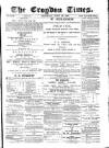 Croydon Times Saturday 26 June 1880 Page 1