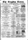 Croydon Times Saturday 21 January 1882 Page 1