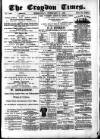 Croydon Times Wednesday 01 February 1882 Page 1