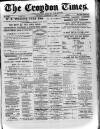 Croydon Times Saturday 07 February 1885 Page 1