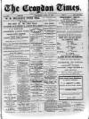 Croydon Times Wednesday 29 April 1885 Page 1