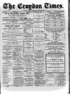 Croydon Times Saturday 17 October 1885 Page 1