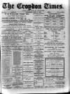 Croydon Times Wednesday 14 April 1886 Page 1