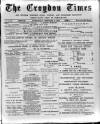 Croydon Times Wednesday 09 February 1887 Page 1