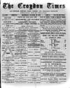 Croydon Times Saturday 22 October 1887 Page 1