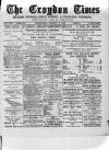Croydon Times Wednesday 29 January 1890 Page 1