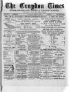 Croydon Times Saturday 05 July 1890 Page 1