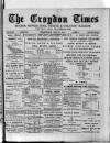 Croydon Times Wednesday 16 July 1890 Page 1