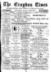 Croydon Times Saturday 07 November 1891 Page 1