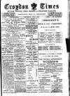 Croydon Times Wednesday 09 June 1897 Page 1