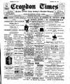 Croydon Times Wednesday 01 May 1907 Page 1