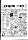 Croydon Times Saturday 08 February 1908 Page 1
