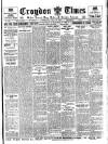 Croydon Times Wednesday 22 July 1908 Page 1
