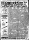Croydon Times Saturday 26 April 1913 Page 1