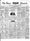 Dover Chronicle Saturday 28 July 1855 Page 1