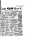 Dover Chronicle Saturday 13 November 1858 Page 1