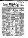 Dover Chronicle Saturday 03 March 1860 Page 1