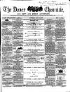 Dover Chronicle Saturday 22 April 1865 Page 1