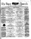 Dover Chronicle Saturday 26 August 1865 Page 1