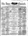 Dover Chronicle Saturday 11 May 1867 Page 1