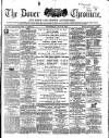 Dover Chronicle Wednesday 22 May 1867 Page 1