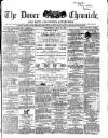 Dover Chronicle Wednesday 29 May 1867 Page 1