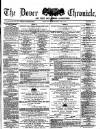 Dover Chronicle Friday 17 May 1872 Page 1