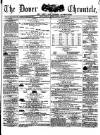Dover Chronicle Friday 20 February 1874 Page 1
