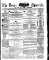 Dover Chronicle Saturday 18 May 1878 Page 1