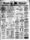 Trowbridge Chronicle Saturday 13 April 1878 Page 1