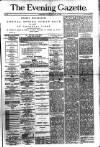 Evening Gazette (Aberdeen) Tuesday 14 February 1882 Page 1