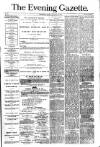 Evening Gazette (Aberdeen) Monday 20 February 1882 Page 1