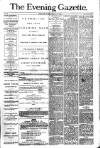 Evening Gazette (Aberdeen) Tuesday 21 February 1882 Page 1