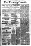 Evening Gazette (Aberdeen) Saturday 25 February 1882 Page 1