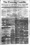 Evening Gazette (Aberdeen) Friday 03 March 1882 Page 1