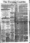Evening Gazette (Aberdeen) Saturday 04 March 1882 Page 1