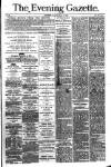 Evening Gazette (Aberdeen) Tuesday 14 March 1882 Page 1