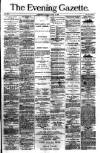 Evening Gazette (Aberdeen) Thursday 03 August 1882 Page 1