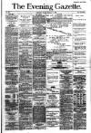 Evening Gazette (Aberdeen) Monday 11 December 1882 Page 1