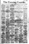 Evening Gazette (Aberdeen) Saturday 16 December 1882 Page 1