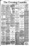 Evening Gazette (Aberdeen) Friday 02 February 1883 Page 1