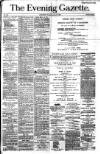 Evening Gazette (Aberdeen) Tuesday 10 April 1883 Page 1