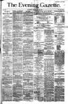 Evening Gazette (Aberdeen) Wednesday 09 May 1883 Page 1