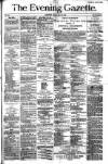 Evening Gazette (Aberdeen) Friday 25 May 1883 Page 1