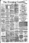 Evening Gazette (Aberdeen) Tuesday 03 July 1883 Page 1