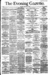 Evening Gazette (Aberdeen) Monday 09 July 1883 Page 1