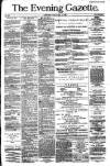 Evening Gazette (Aberdeen) Tuesday 10 July 1883 Page 1