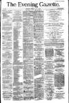 Evening Gazette (Aberdeen) Thursday 02 August 1883 Page 1